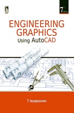 Engineering Graphics Using Autocad (Vikas Publishing)